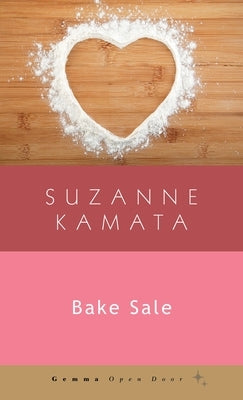 Bake Sale by Kamata, Suzanne