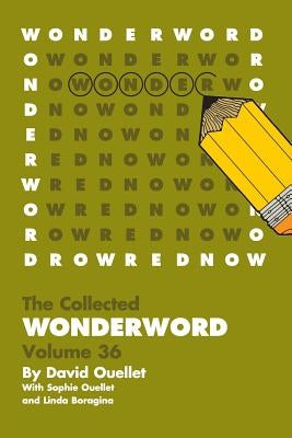 WonderWord Volume 36 by Ouellet, David