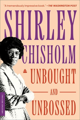 Unbought and Unbossed by Chisholm, Shirley