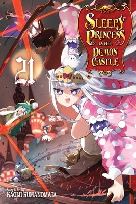 Sleepy Princess in the Demon Castle, Vol. 21 by Kumanomata, Kagiji