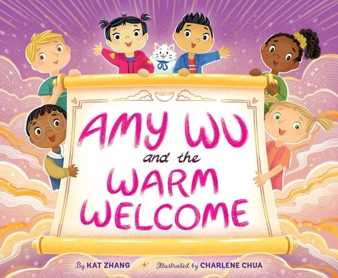 Amy Wu and the Warm Welcome by Zhang, Kat