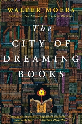 The City of Dreaming Books by Moers, Walter