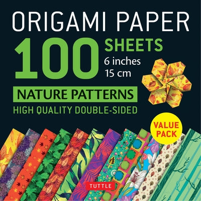 Origami Paper 100 Sheets Nature Patterns 6 (15 CM): Tuttle Origami Paper: Origami Sheets Printed with 12 Different Designs (Instructions for 8 Project by Tuttle Studio