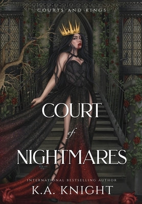 Court of Nightmares by Knight, K. a.