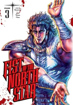 Fist of the North Star, Vol. 3 by Buronson