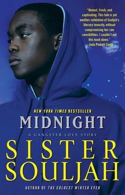 Midnight: A Gangster Love Story by Souljah, Sister