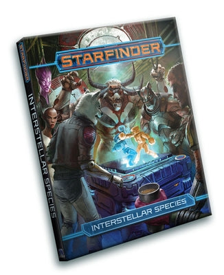 Starfinder Rpg: Interstellar Species by Bendele, Rigby