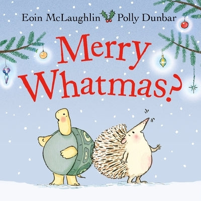 Merry Whatmas? by McLaughlin, Eoin