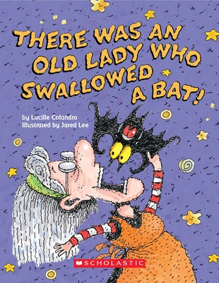 There Was an Old Lady Who Swallowed a Bat! (Board Book) by Colandro, Lucille