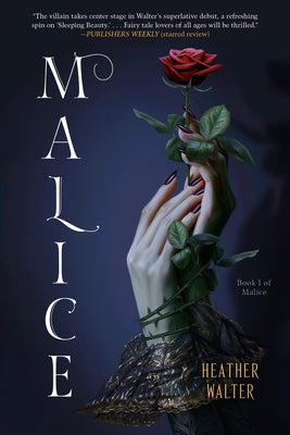 Malice by Walter, Heather