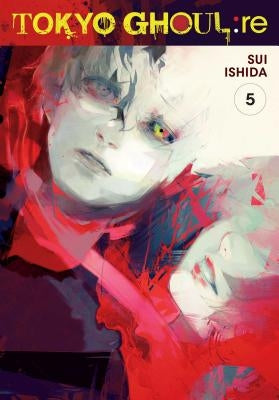 Tokyo Ghoul: Re, Vol. 5 by Ishida, Sui