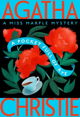 A Pocket Full of Rye: A Miss Marple Mystery by Christie, Agatha