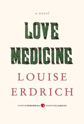 Love Medicine by Erdrich, Louise