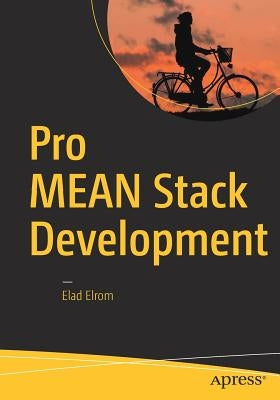 Pro Mean Stack Development by Elrom, Elad