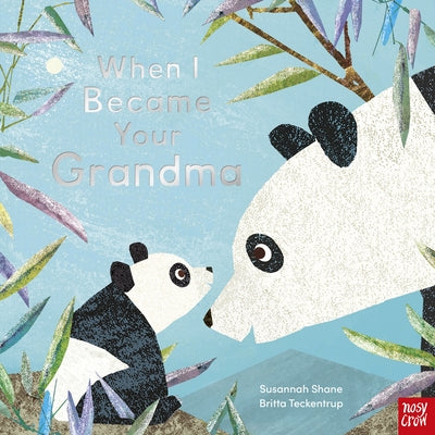 When I Became Your Grandma by Shane, Susannah