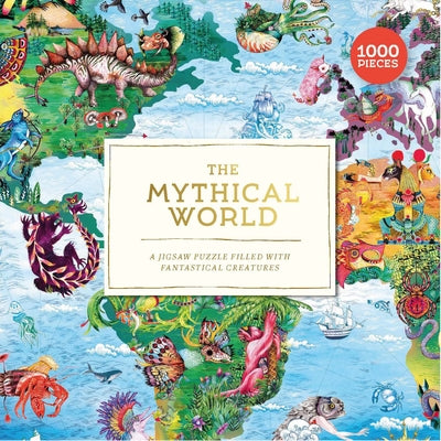 The the Mythical World 1000 Piece Puzzle: A Jigsaw Puzzle Filled with Fantastical Creatures by Good Wives and Warriors