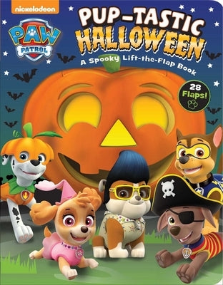 Nickelodeon Paw Patrol: Pup-Tastic Halloween: A Spooky Lift-The-Flap Book by Buckley, MacKenzie