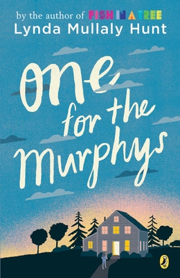 One for the Murphys by Mullaly Hunt, Lynda