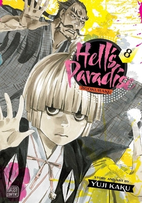 Hell's Paradise: Jigokuraku, Vol. 8 by Kaku, Yuji