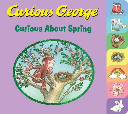 Curious George Curious about Spring Tabbed Board Book by Rey, H. A.