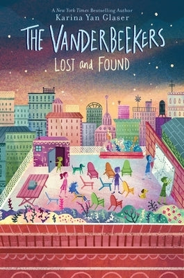 The Vanderbeekers Lost and Found by Glaser, Karina Yan