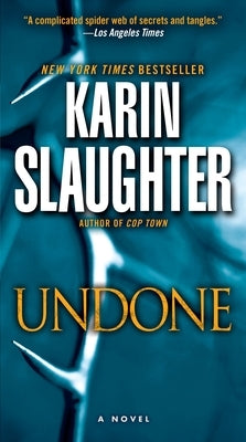 Undone: Will Trent by Slaughter, Karin