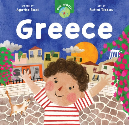 Our World: Greece by Rodi, Agatha