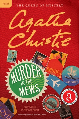 Murder in the Mews: Four Cases of Hercule Poirot by Christie, Agatha