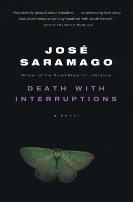 Death with Interruptions by Saramago, Jos&#233;