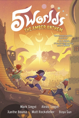 5 Worlds Book 4: The Amber Anthem: (A Graphic Novel) by Siegel, Mark