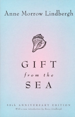 Gift from the Sea: 50th-Anniversary Edition by Lindbergh, Anne Morrow