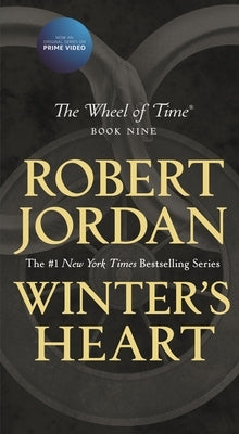 Winter's Heart: Book Nine of the Wheel of Time by Jordan, Robert