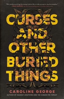 Curses and Other Buried Things by George, Caroline