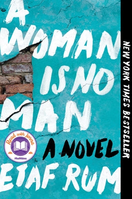 A Woman Is No Man: A Read with Jenna Pick by Rum, Etaf