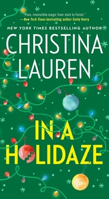 In a Holidaze by Lauren, Christina