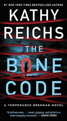 The Bone Code: A Temperance Brennan Novel by Reichs, Kathy