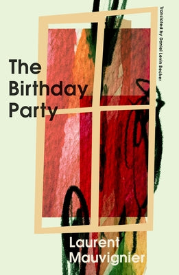 The Birthday Party by Mauvignier, Laurent