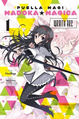 Puella Magi Madoka Magica: Wraith Arc, Vol. 1 by Magica Quartet