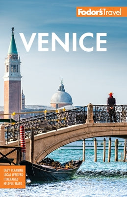 Fodor's Venice by Fodor's Travel Guides