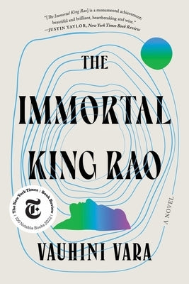 The Immortal King Rao by Vara, Vauhini