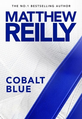 Cobalt Blue by Reilly, Matthew