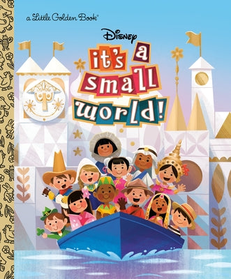 It's a Small World (Disney Classic) by Golden Books