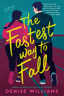 The Fastest Way to Fall by Williams, Denise