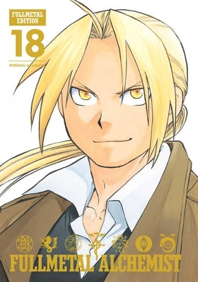 Fullmetal Alchemist: Fullmetal Edition, Vol. 18 by Arakawa, Hiromu