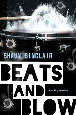 Beats and Blow by Sinclair, Shaun