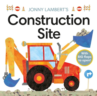 Jonny Lambert's Construction Site by Lambert, Jonny