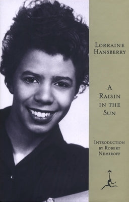 A Raisin in the Sun by Hansberry, Lorraine