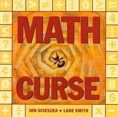 Math Curse by Scieszka, Jon