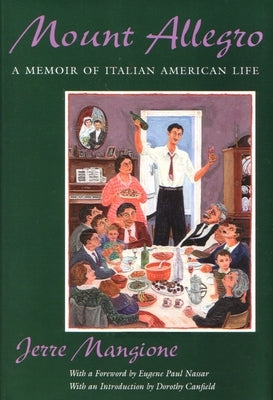 Mount Allegro: A Memoir of Italian American Life by Mangione, Jerre