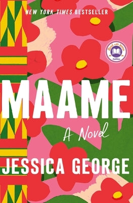 Maame: A Today Show Read with Jenna Book Club Pick by George, Jessica